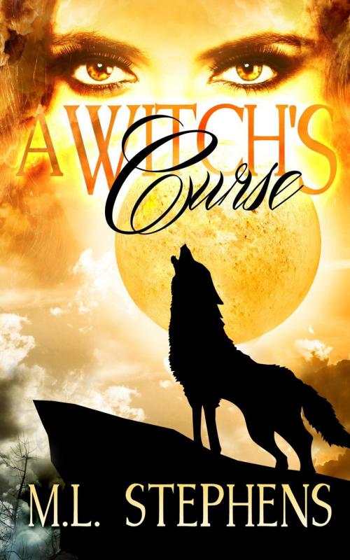 Cover of the book A Witch's Curse by M. L. Stephens, M. L. Stephens