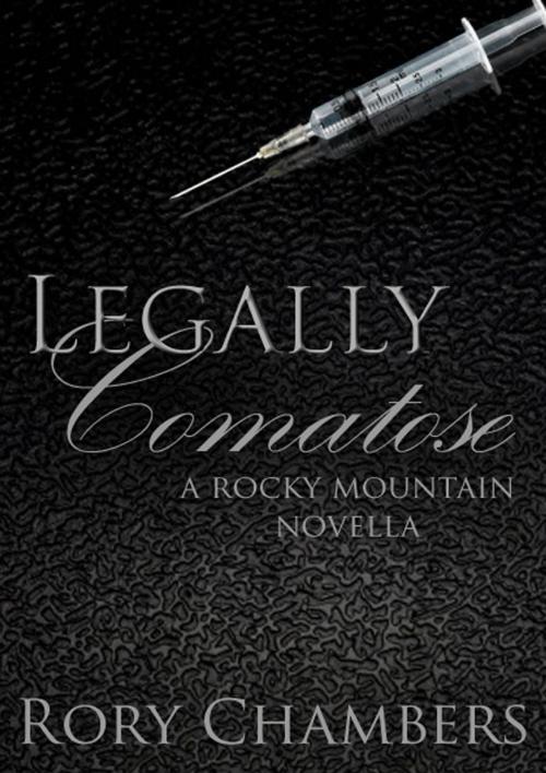 Cover of the book Legally Comatose by Rory Chambers, Porterlance Books