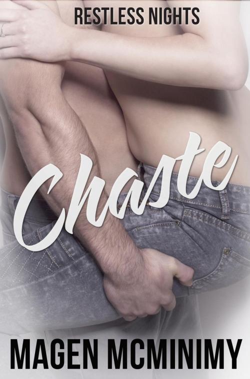 Cover of the book Chaste by Magen McMinimy, Magen  McMinimy