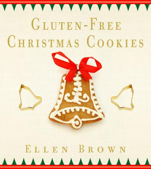 Cover of the book Gluten-Free Christmas Cookies by Ellen Brown, Cider Mill Press