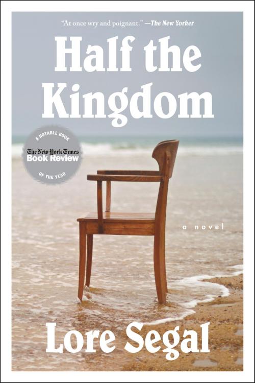 Cover of the book Half the Kingdom by Lore Segal, Melville House