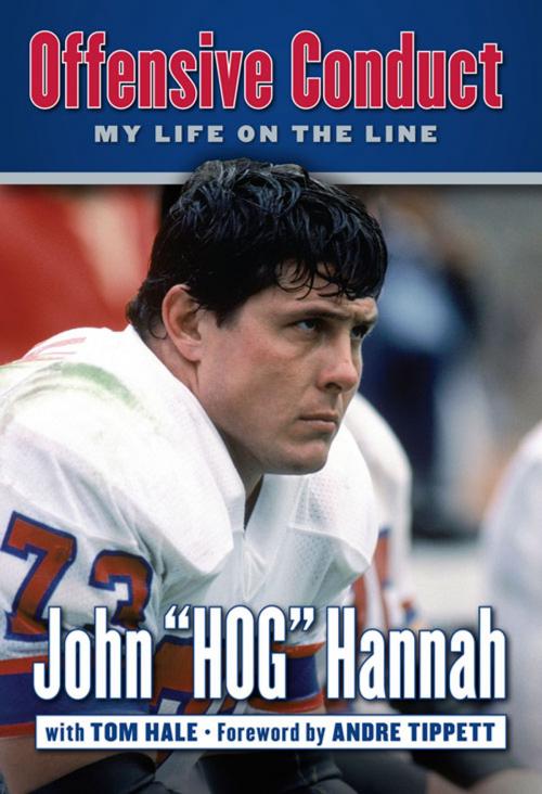 Cover of the book Offensive Conduct by John "Hog" Hannah, Tom Hale, Triumph Books