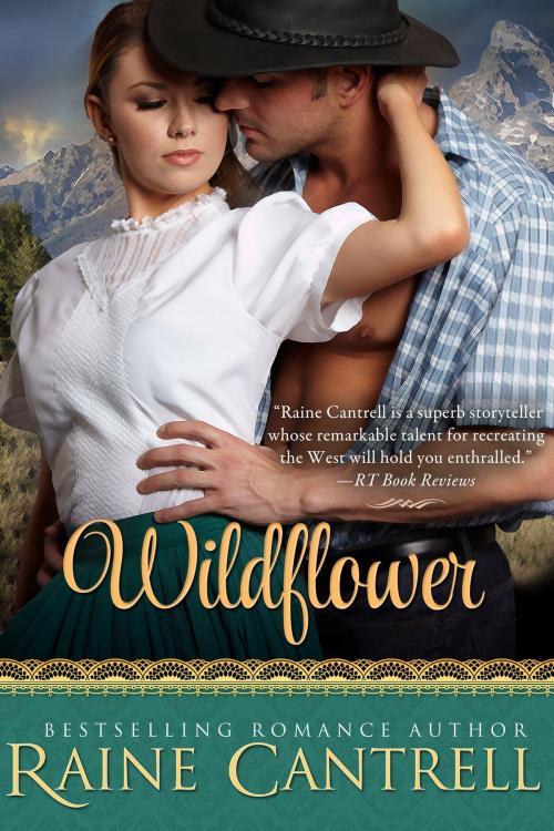 Cover of the book Wildflower by Raine Cantrell, Diversion Books