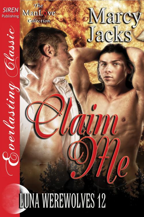 Cover of the book Claim Me by Marcy Jacks, Siren-BookStrand