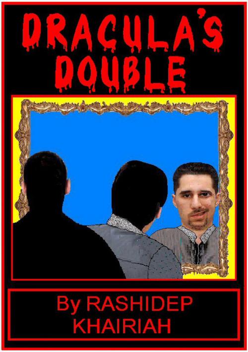 Cover of the book Draculas Double by Rashidep Khairiah, Strategic Book Publishing & Rights Co.