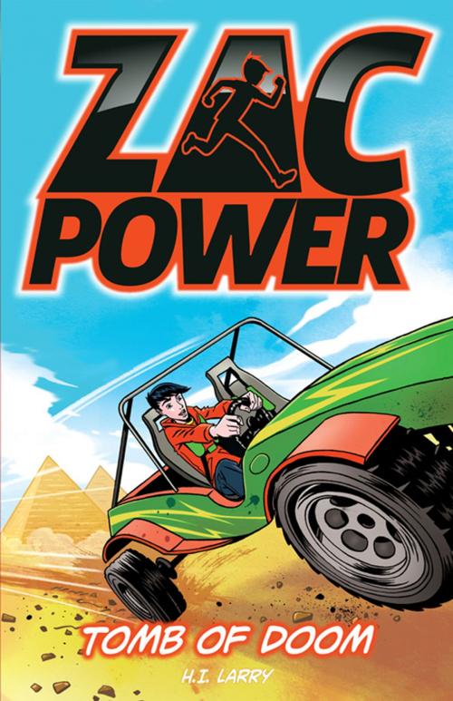 Cover of the book Zac Power: Tomb Of Doom by H. I. Larry, Hardie Grant Egmont