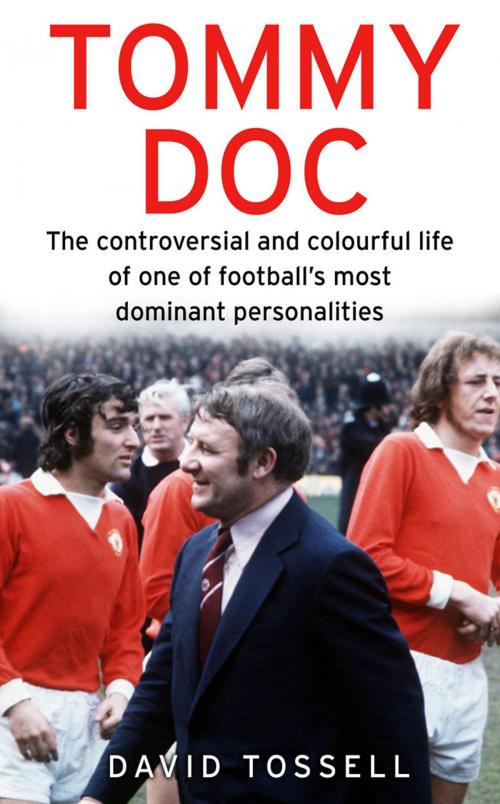 Cover of the book Tommy Doc by David Tossell, Mainstream Publishing