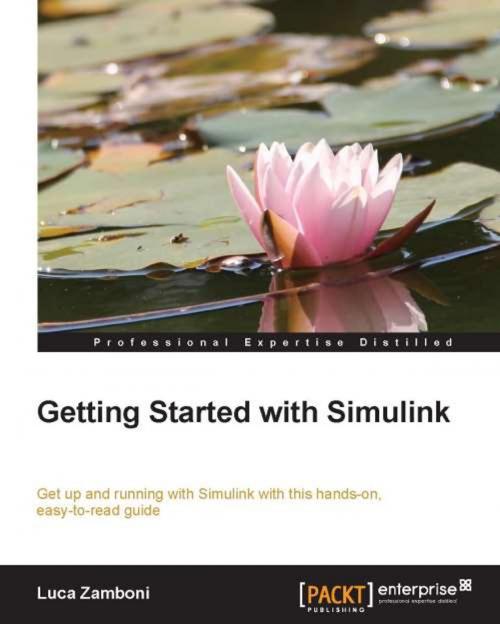 Cover of the book Getting Started with Simulink by Luca Zamboni, Packt Publishing