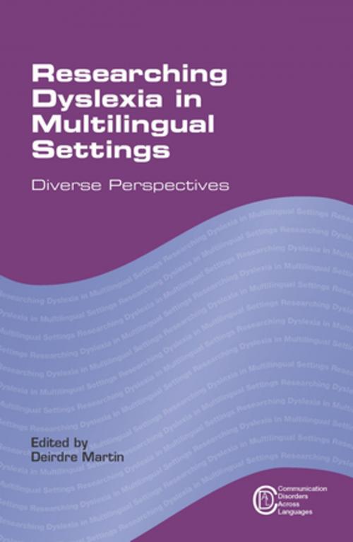 Cover of the book Researching Dyslexia in Multilingual Settings by , Channel View Publications