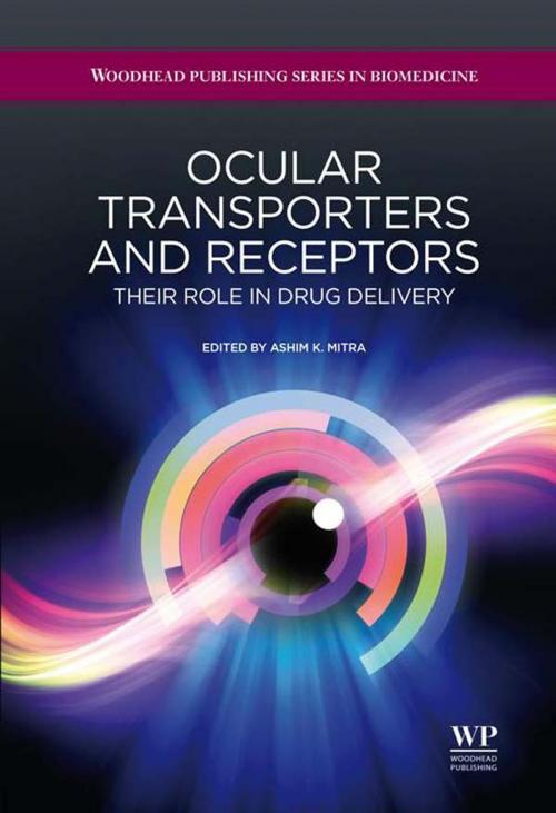 Cover of the book Ocular Transporters and Receptors by Ashim K Mitra, Elsevier Science