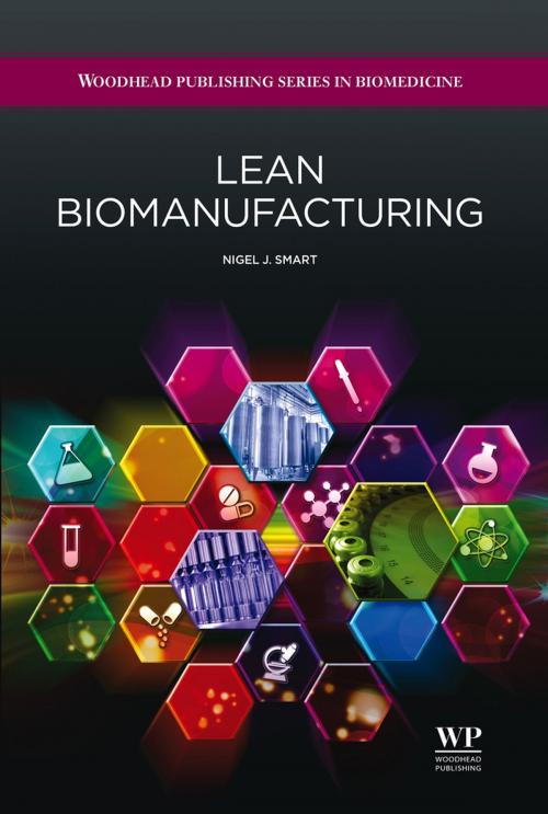 Cover of the book Lean Biomanufacturing by Nigel J Smart, Elsevier Science