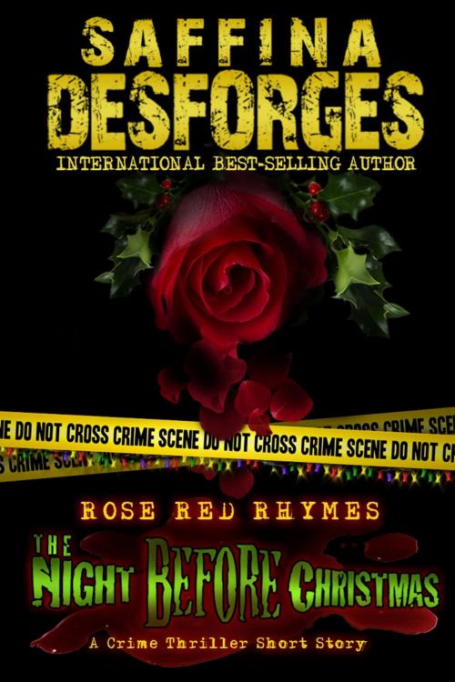 Cover of the book The Night Before Christmas (Rose Red Rhymes #2) by Saffina Desforges, Saffina Desforges