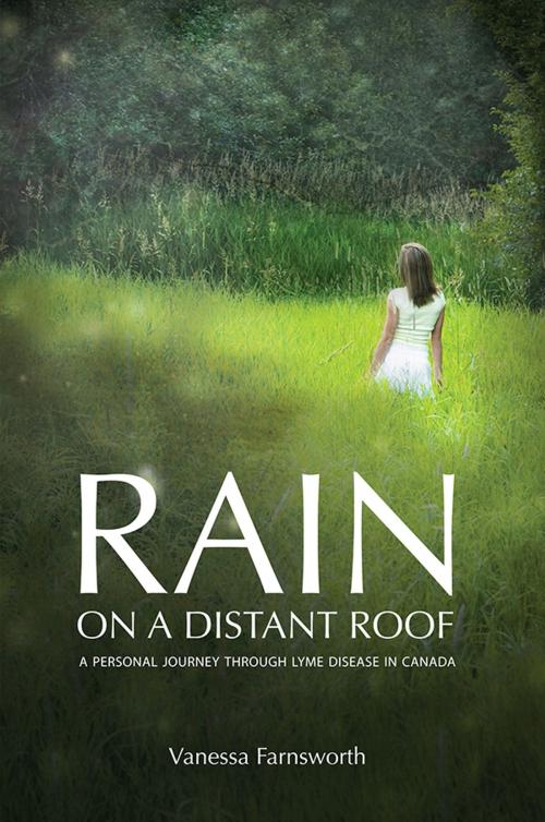 Cover of the book Rain on a Distant Roof by Vanessa Farnsworth, Signature Editions