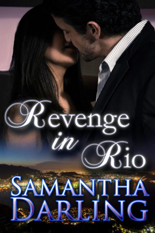 Cover of the book Revenge in Rio by Samantha Darling, Beachwalk Press, Inc.