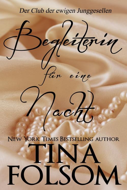 Cover of the book Begleiterin für eine Nacht by Tina Folsom, Tina Folsom