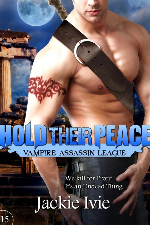 Cover of the book Hold Their Peace by Jackie Ivie, Jackie Ivie