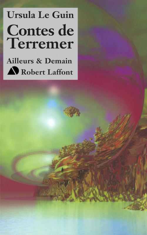 Cover of the book Contes de Terremer by Ursula LE GUIN, Groupe Robert Laffont