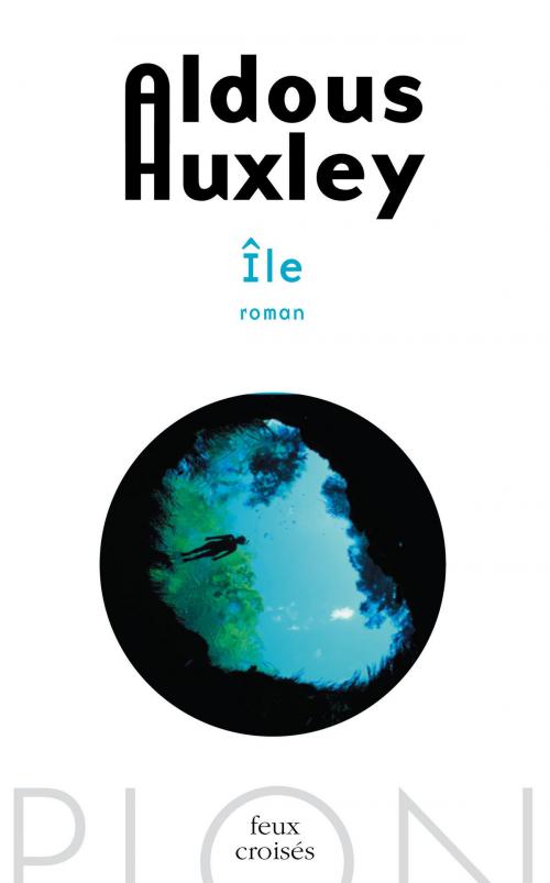 Cover of the book Île by Aldous HUXLEY, Place des éditeurs