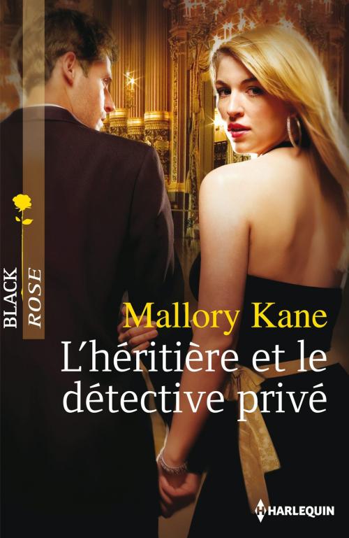 Cover of the book L'héritière et le détective privé by Mallory Kane, Harlequin