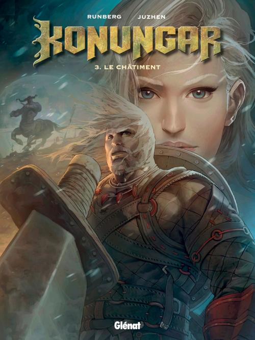 Cover of the book Konungar - Tome 03 by Sylvain Runberg, Juzhen, Glénat BD