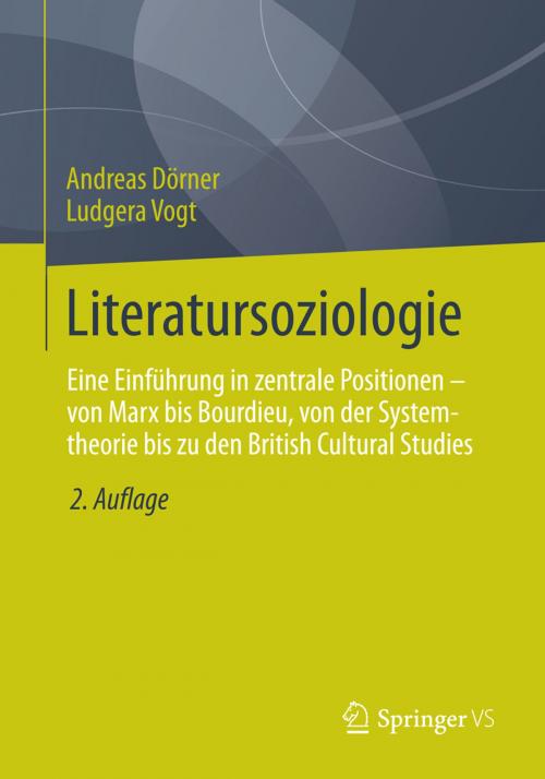 Cover of the book Literatursoziologie by Andreas Dörner, Ludgera Vogt, Springer Fachmedien Wiesbaden