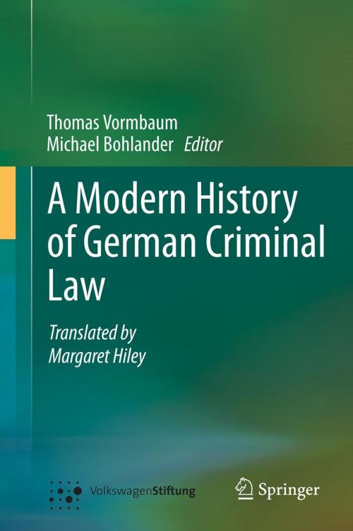 Cover of the book A Modern History of German Criminal Law by Thomas Vormbaum, Springer Berlin Heidelberg