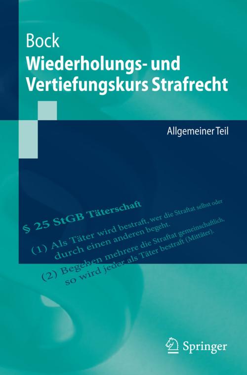 Cover of the book Wiederholungs- und Vertiefungskurs Strafrecht by Dennis Bock, Springer Berlin Heidelberg