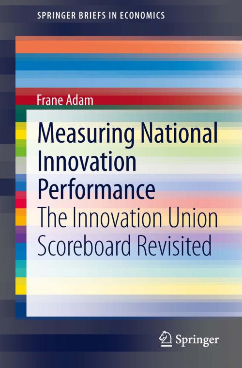 Cover of the book Measuring National Innovation Performance by Frane Adam, Springer Berlin Heidelberg