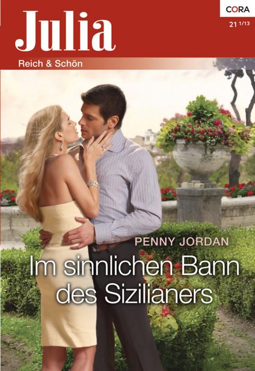 Cover of the book Im sinnlichen Bann des Sizilianers by Penny Jordan, CORA Verlag