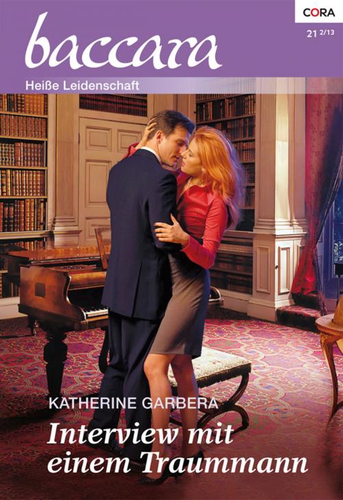 Cover of the book Interview mit einem Traummann by Katherine Garbera, CORA Verlag