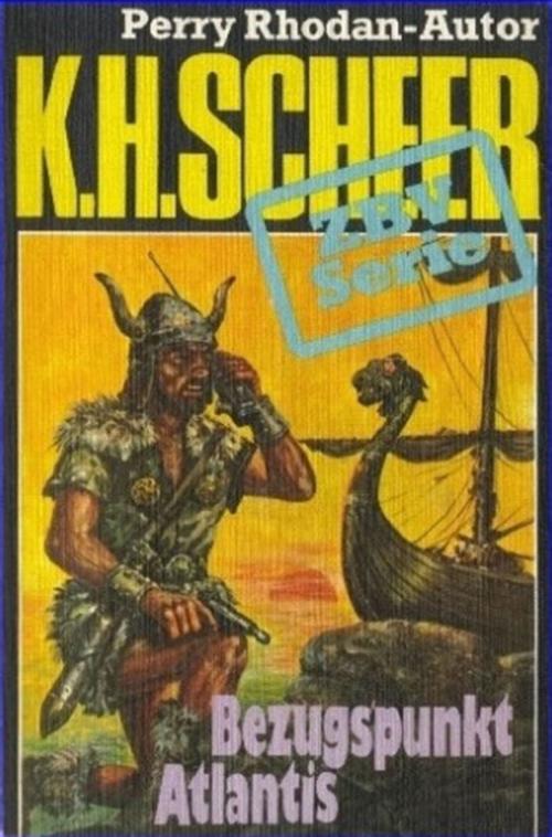 Cover of the book ZBV 40: Bezugspunkt Atlantis by K.H. Scheer, Bildner Verlag