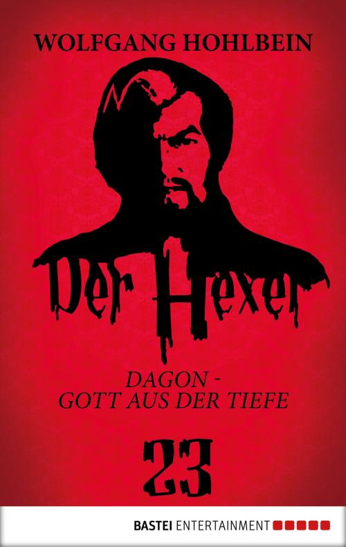 Cover of the book Der Hexer 23 by Wolfgang Hohlbein, Bastei Entertainment