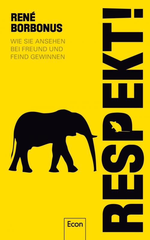 Cover of the book Respekt! by René Borbonus, Ullstein Ebooks