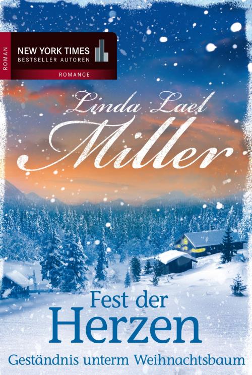 Cover of the book Geständnis unterm Weihnachtsbaum by Linda Lael Miller, MIRA Taschenbuch