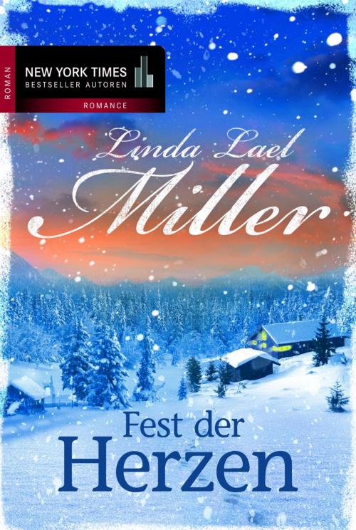 Cover of the book Fest der Herzen by Linda Lael Miller, MIRA Taschenbuch