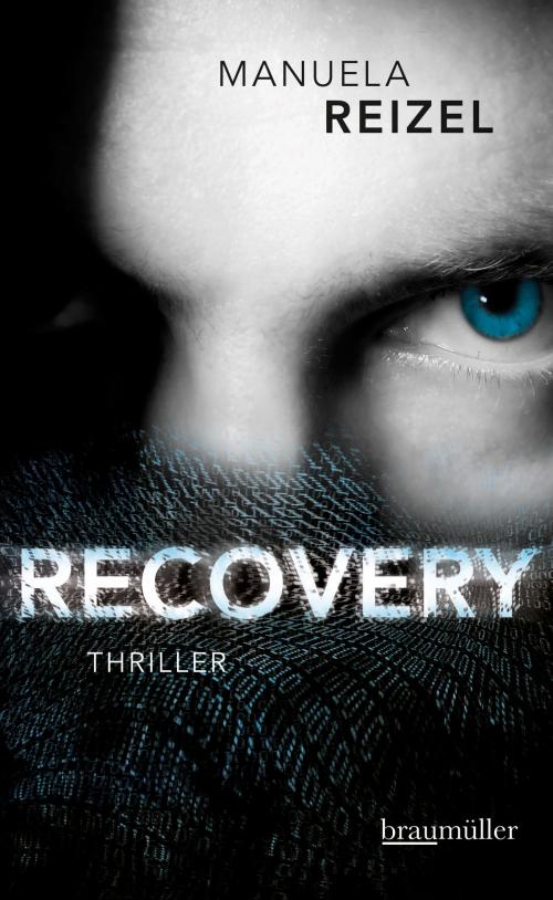 Cover of the book Recovery by Manuela Reizel, Braumüller Verlag