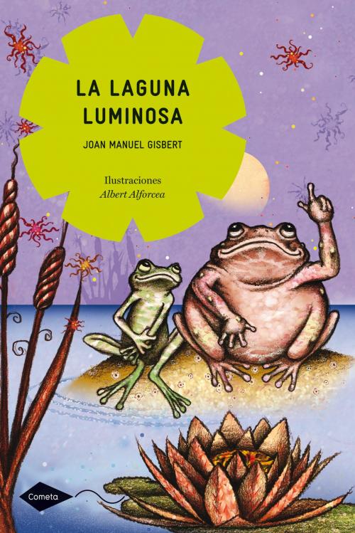 Cover of the book La laguna luminosa by Joan Manuel Gisbert, Grupo Planeta