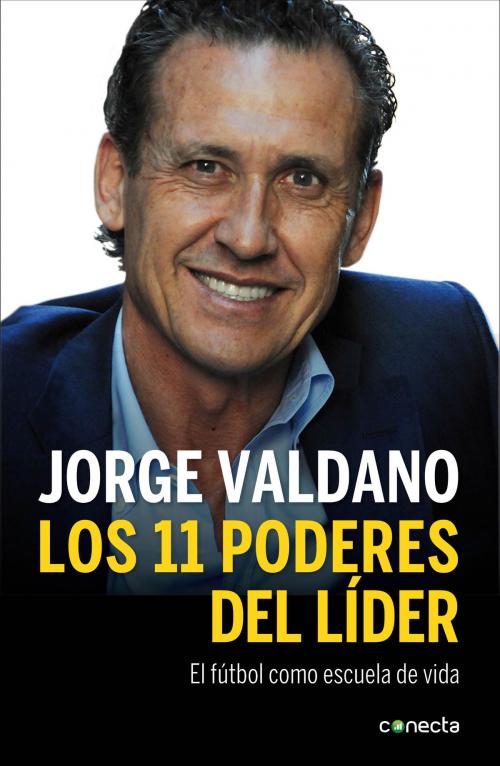 Cover of the book Los 11 poderes del líder by Jorge Valdano, Penguin Random House Grupo Editorial España