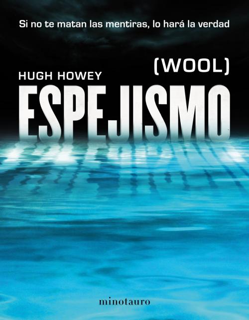 Cover of the book Espejismo by Hugh Howey, Grupo Planeta