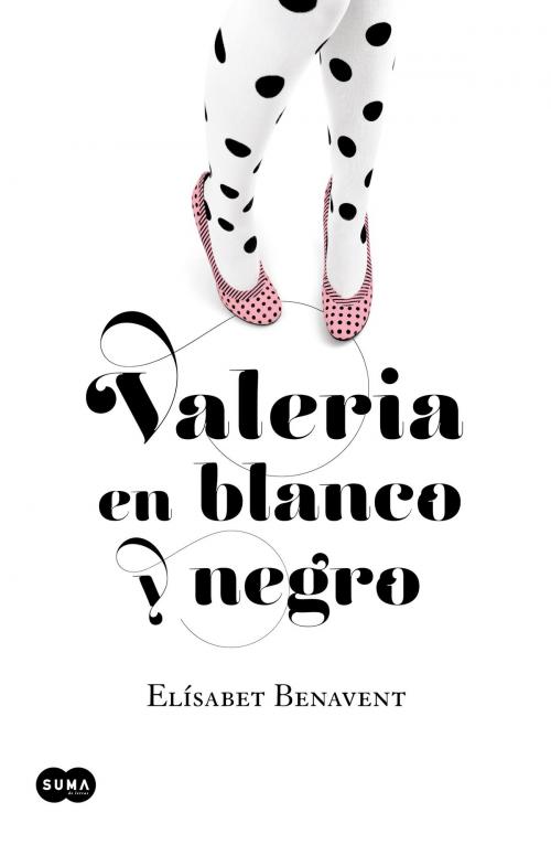 Cover of the book Valeria en blanco y negro (Saga Valeria 3) by Elísabet Benavent, Penguin Random House Grupo Editorial España