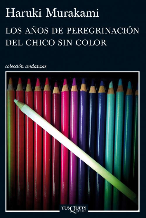 Cover of the book Los años de peregrinación del chico sin color by Haruki Murakami, Grupo Planeta