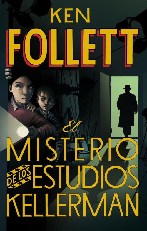 Cover of the book El misterio de los estudios Kellerman by Ken Follett, Penguin Random House Grupo Editorial España