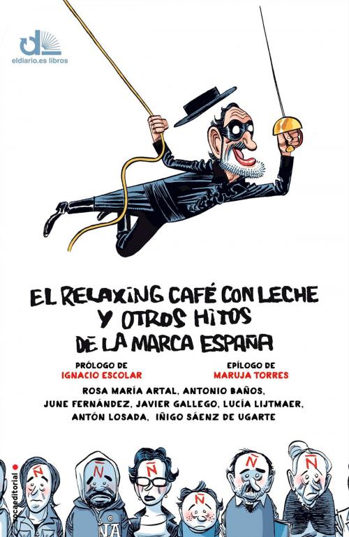 Cover of the book El relaxing café con leche y otros hitos de la marca España by Rosa María Artal, Antonio Baños, Roca Editorial de Libros