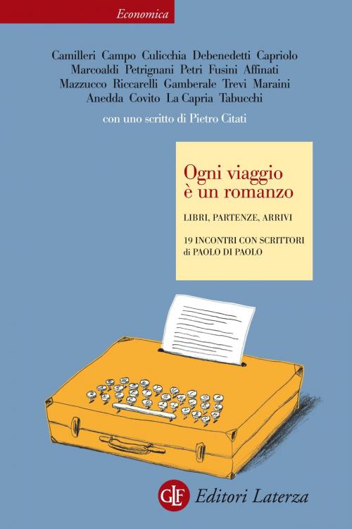 Cover of the book Ogni viaggio è un romanzo by Paolo Di Paolo, Editori Laterza
