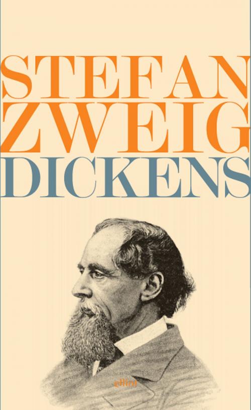 Cover of the book Dickens by Stefan Zweig, Elliot