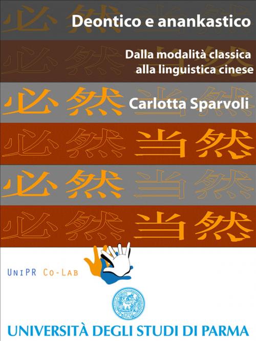 Cover of the book Deontico e anankastico by Carlotta Sparvoli, Sara Valla, UniPR Co-Lab