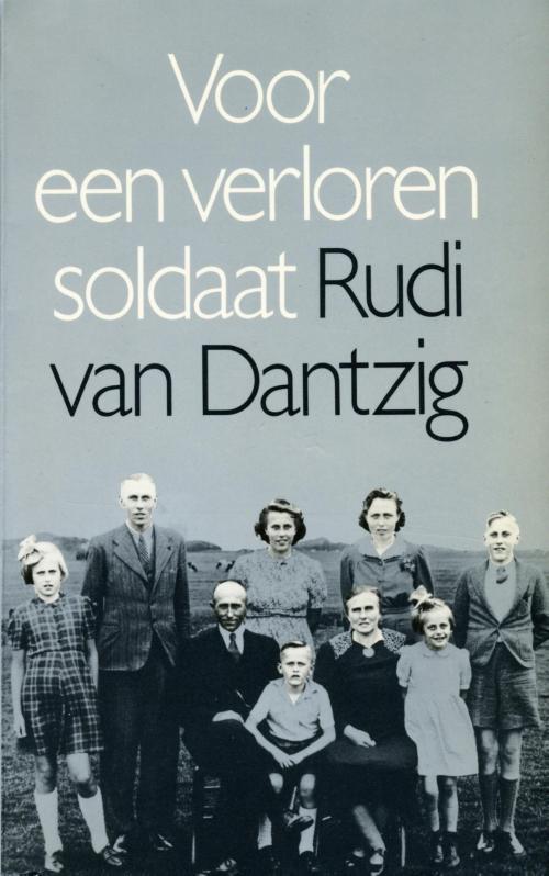 Cover of the book Voor een verloren soldaat by Rudi van Dantzig, Singel Uitgeverijen