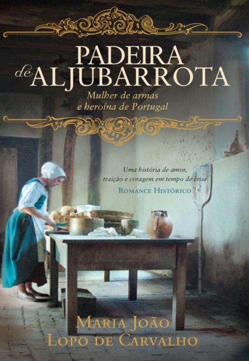 Cover of the book Padeira de Aljubarrota by Maria João Lopo de Carvalho, OFICINA DO LIVRO