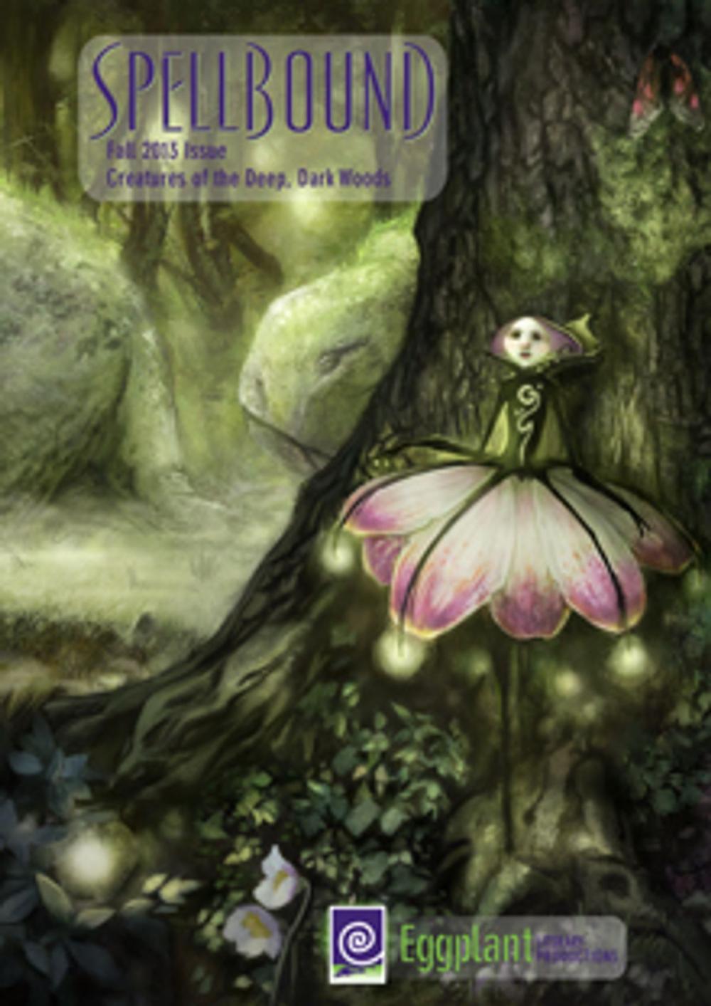 Big bigCover of Spellbound Fall 2013: Creatures of the Deep Dark Woods