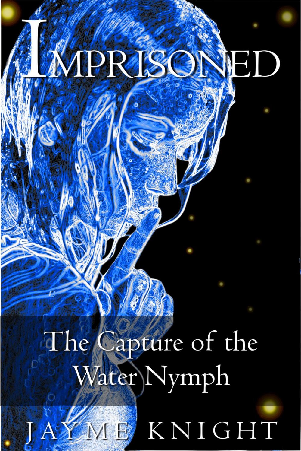 Big bigCover of Imprisoned: The Capture of the Water Nymph